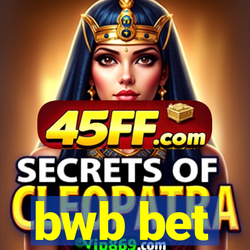 bwb bet